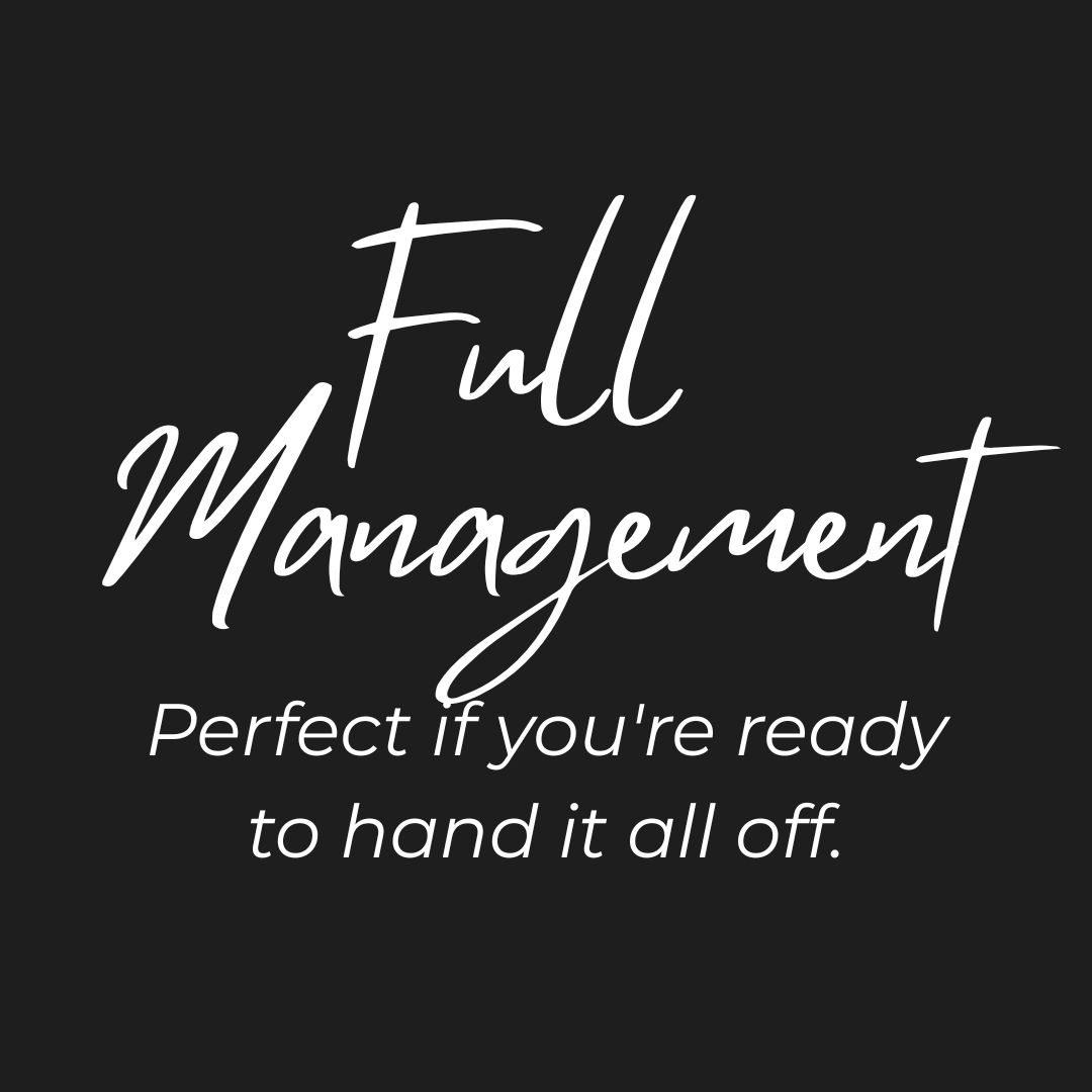full management perfect if you're ready to hand it all off - social media management service