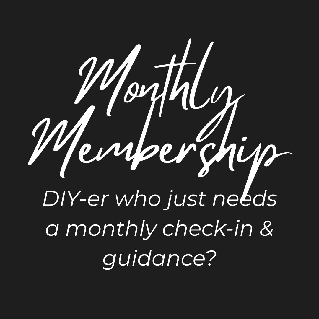 monthly membership for the diy-er who just wants an accountability and guidance and is on a budget - social media management service